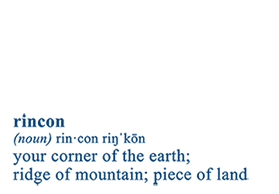 rincon(noun) rin·con riŋˈkōnan interior corner; a nook; hence an angular recess or hollow bend in a mountain river, cliff, or the like
